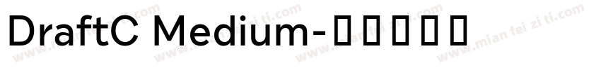 DraftC Medium字体转换